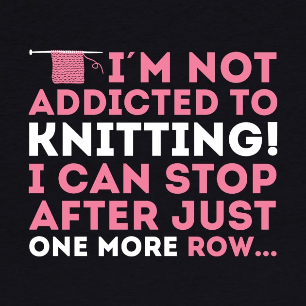 I'm not addicted to knitting! I can stop after just one more row (white) by nektarinchen